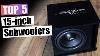 5 Best 15 Inch Subwoofers In 2024 From Budget To High End