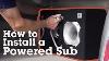 How To Install A Powered Subwoofer In Your Car Crutchfield Video